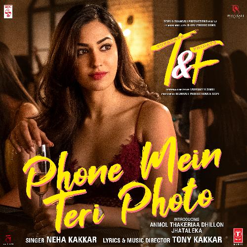 Phone Mein Teri Photo Poster